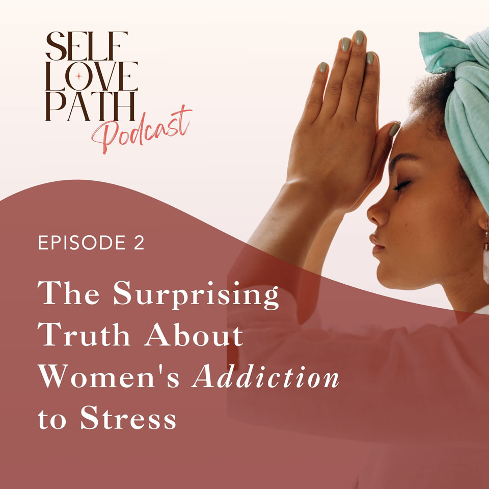 The Surprising Truth About Women's Addiction to Stress