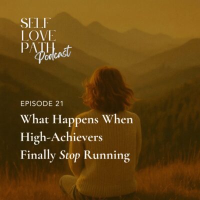 21. What Happens When High-Achievers Finally Stop Running
